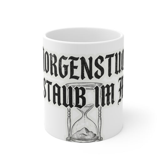 Kaffeebecher – Morgenstund hat Staub im Mund