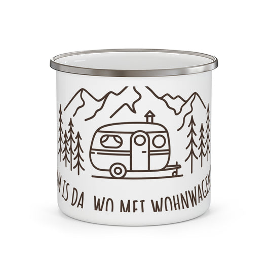 Emaille-Tasse – Dahoam is da, wo mei Wohnwagen steht