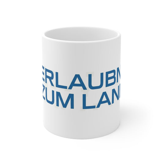 Tasse – Erlaubnis zum Landen