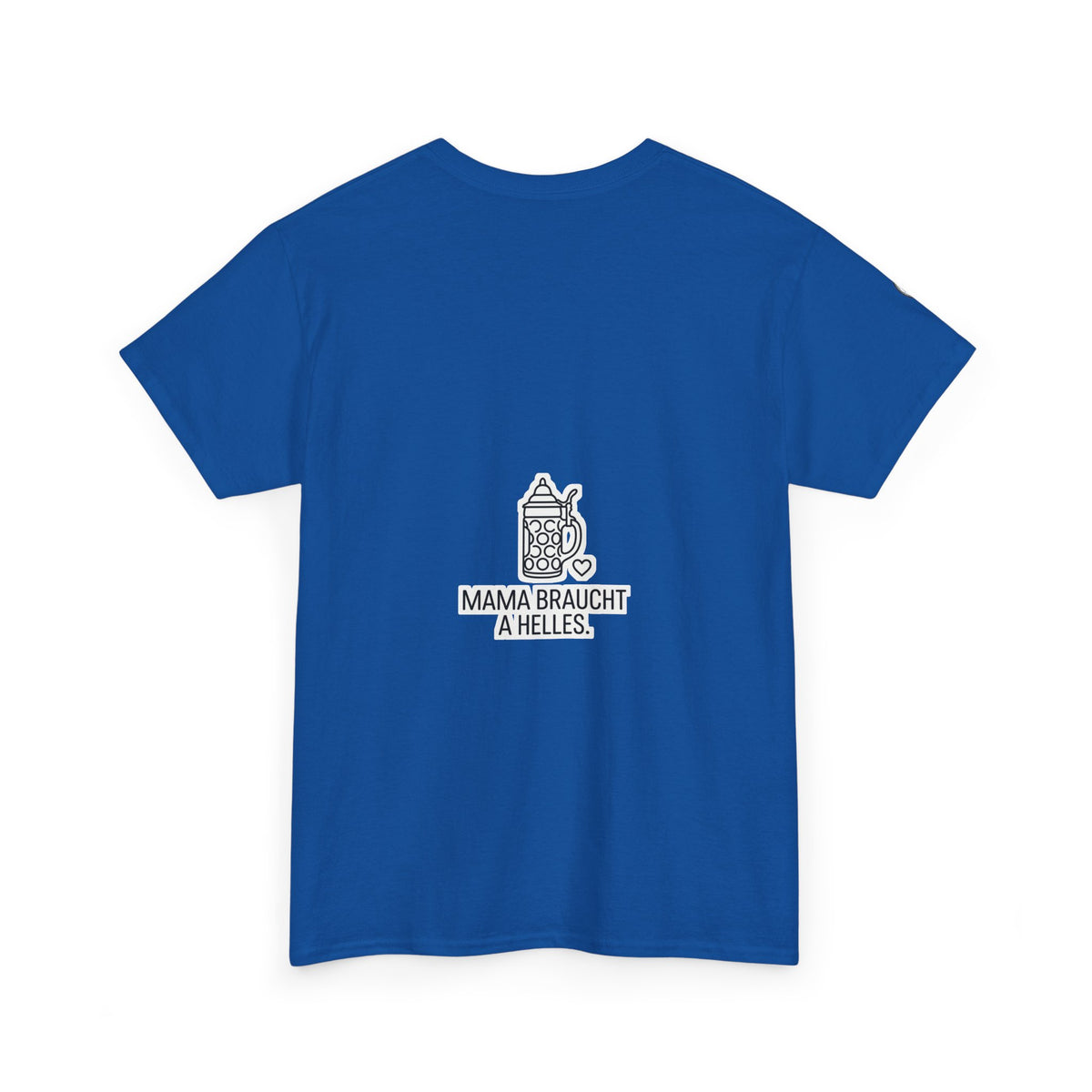 T-Shirt – Mama braucht a Helles