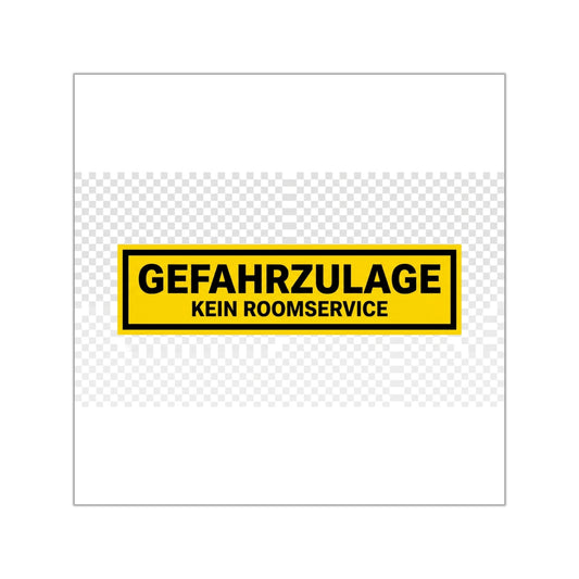 Sticker – Gefahrzulage fürs Hotel