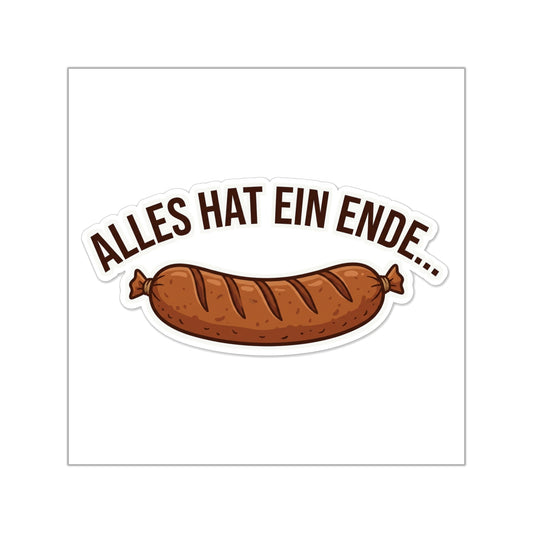 Sticker – Alles hat ein Ende