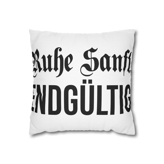 Kissenhülle – Ruhe Sanft. Endgültig