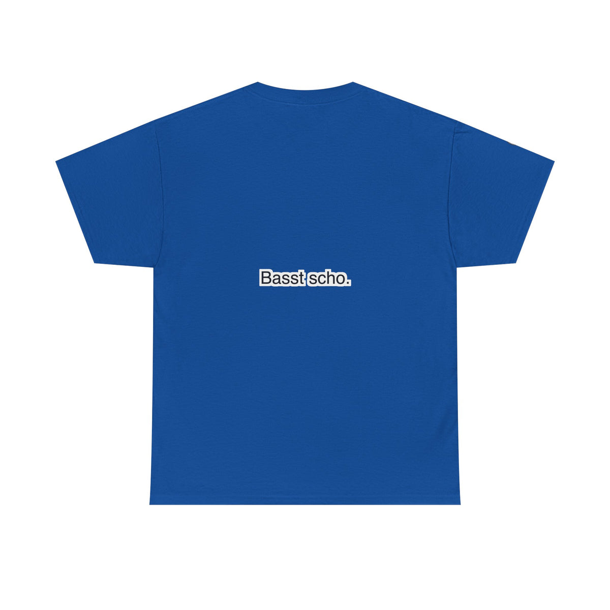 T-Shirt – Basst scho