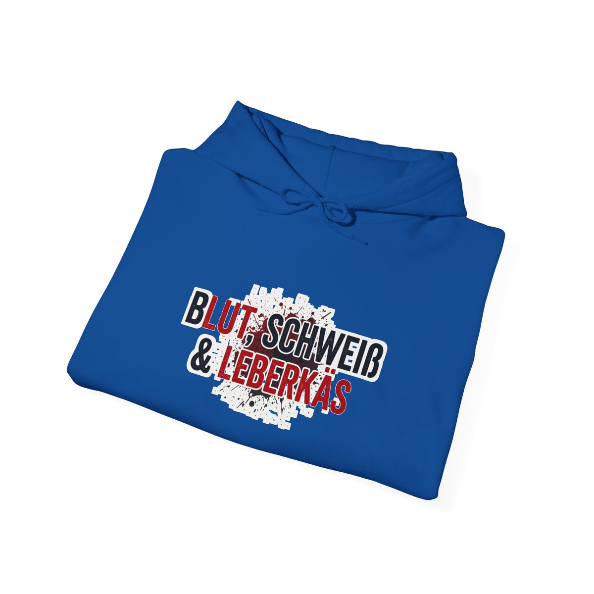 Hoodie – Blut Schweiß Leberkäs