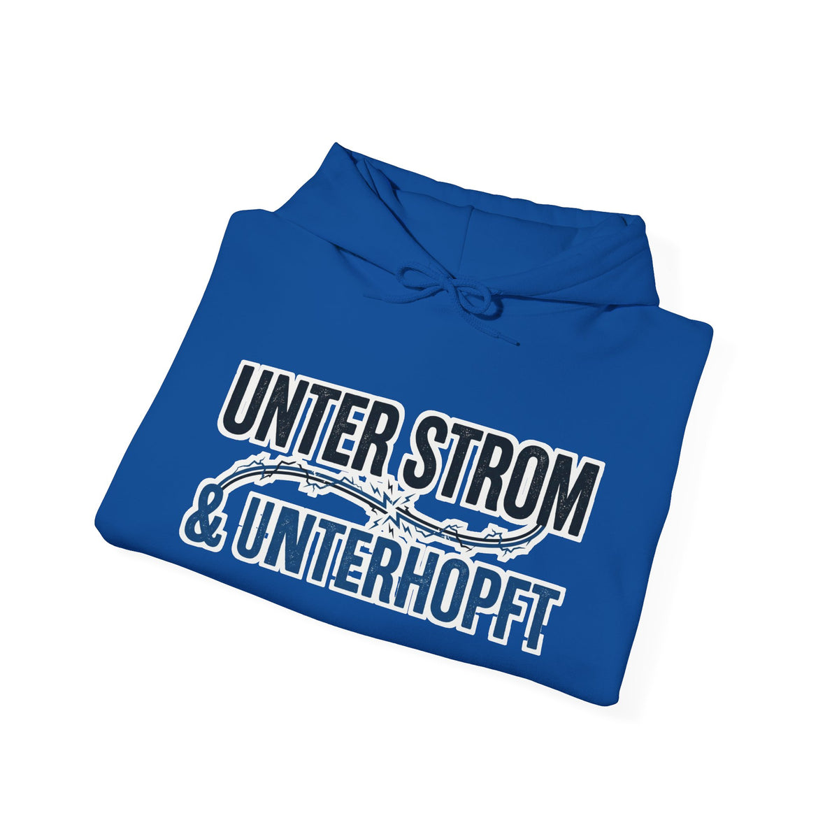 Hoodie – Unter Strom & Unterhopft
