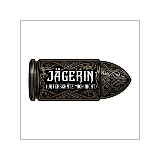 Sticker – Jägerin (Unterschätz mich nicht)