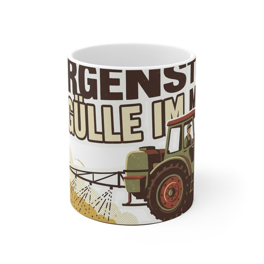 Tasse – Morgenstund hat Gülle im Mund