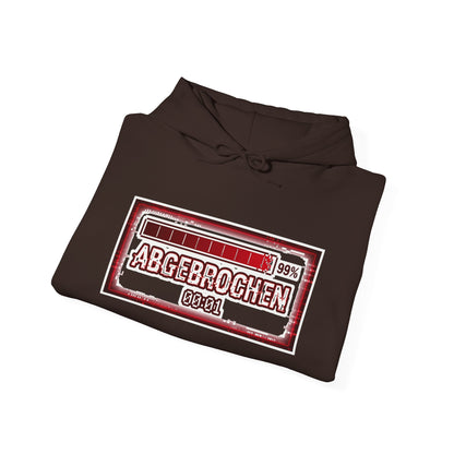 Hoodie – 99% Abgebrochen