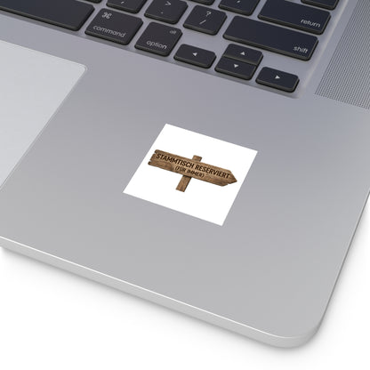 Sticker – Stammtisch Reserviert