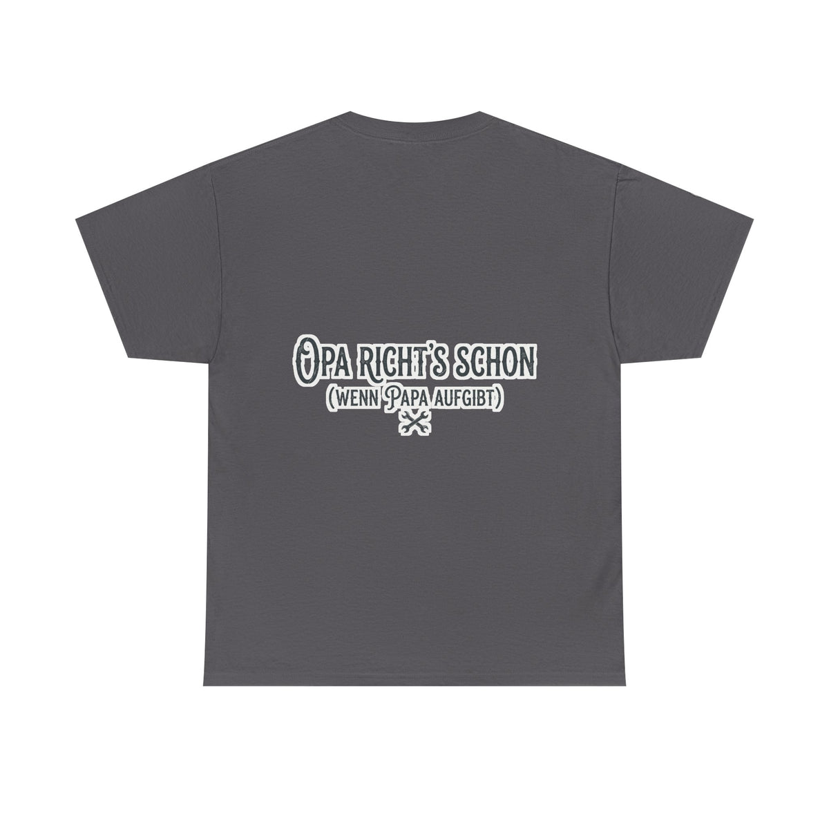 T-Shirt – Opa richt's schon