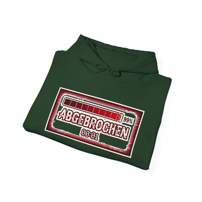 Hoodie – 99% Abgebrochen