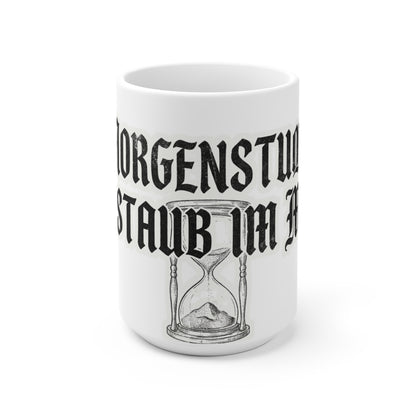 Kaffeebecher – Morgenstund hat Staub im Mund