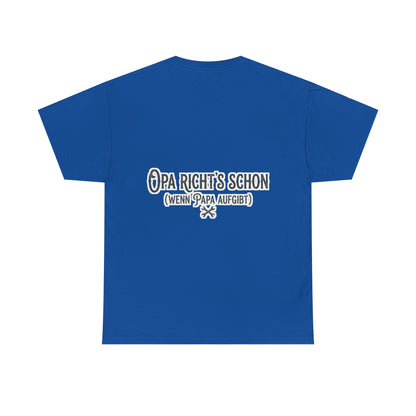 T-Shirt – Opa richt's schon