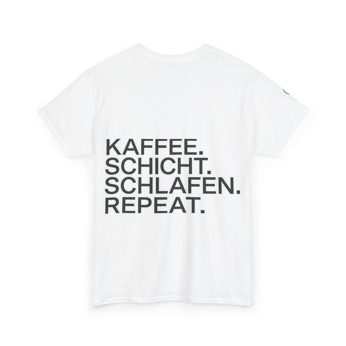 T-Shirt – Kaffee. Schicht. Schlafen