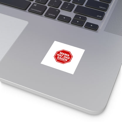 Sticker – Mama hat das Sagen
