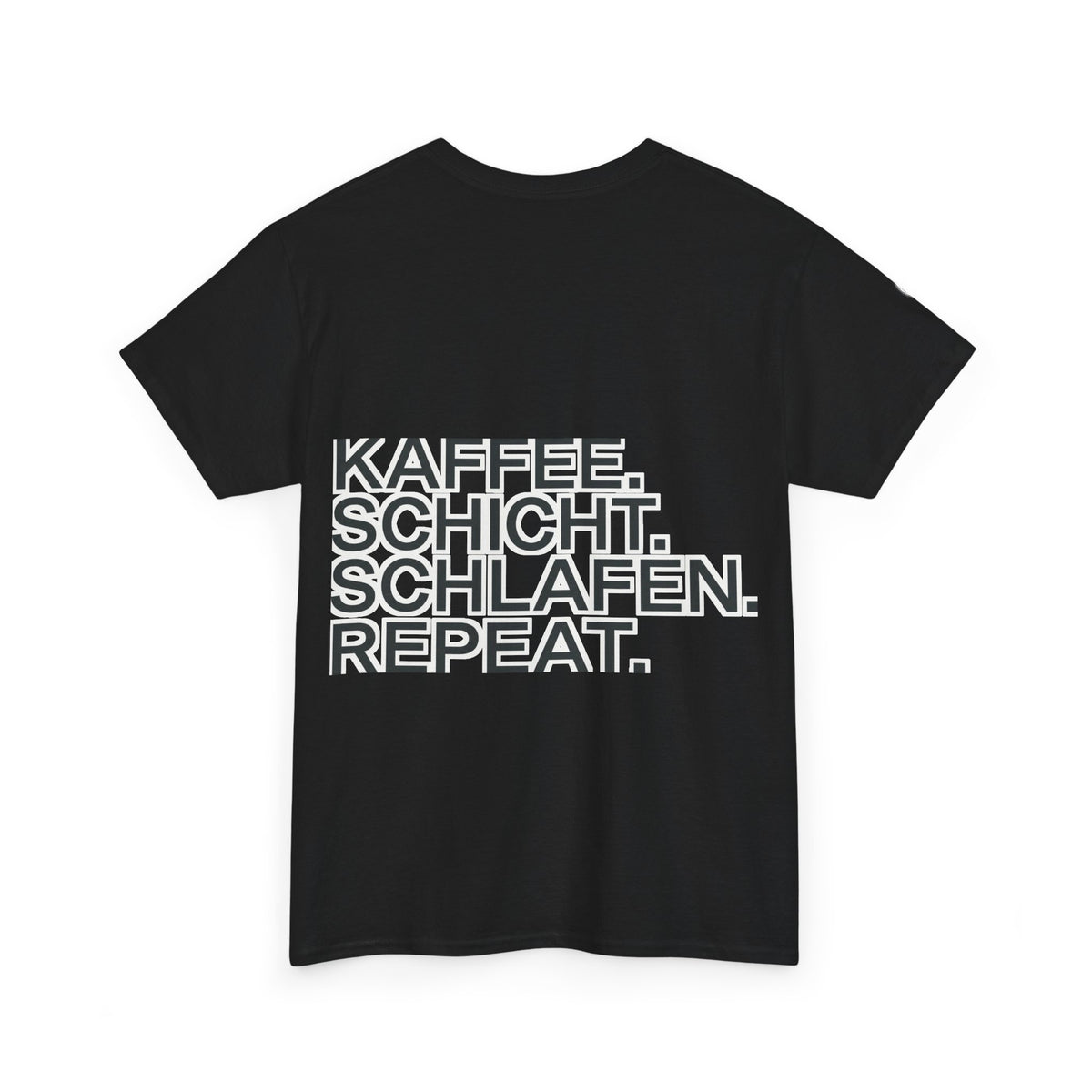 T-Shirt – Kaffee. Schicht. Schlafen