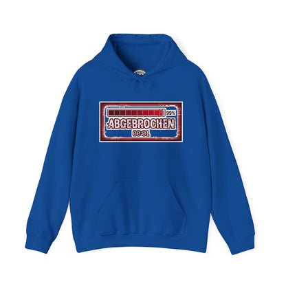 Hoodie – 99% Abgebrochen