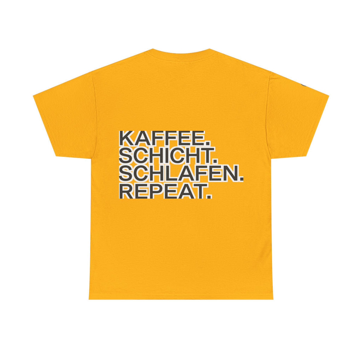 T-Shirt – Kaffee. Schicht. Schlafen
